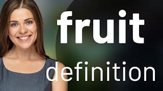 Fruit • FRUIT definition