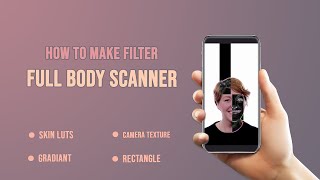 Full Body Scanner + RGB Segmentation - Spark AR Studio - [ Tutorial ]