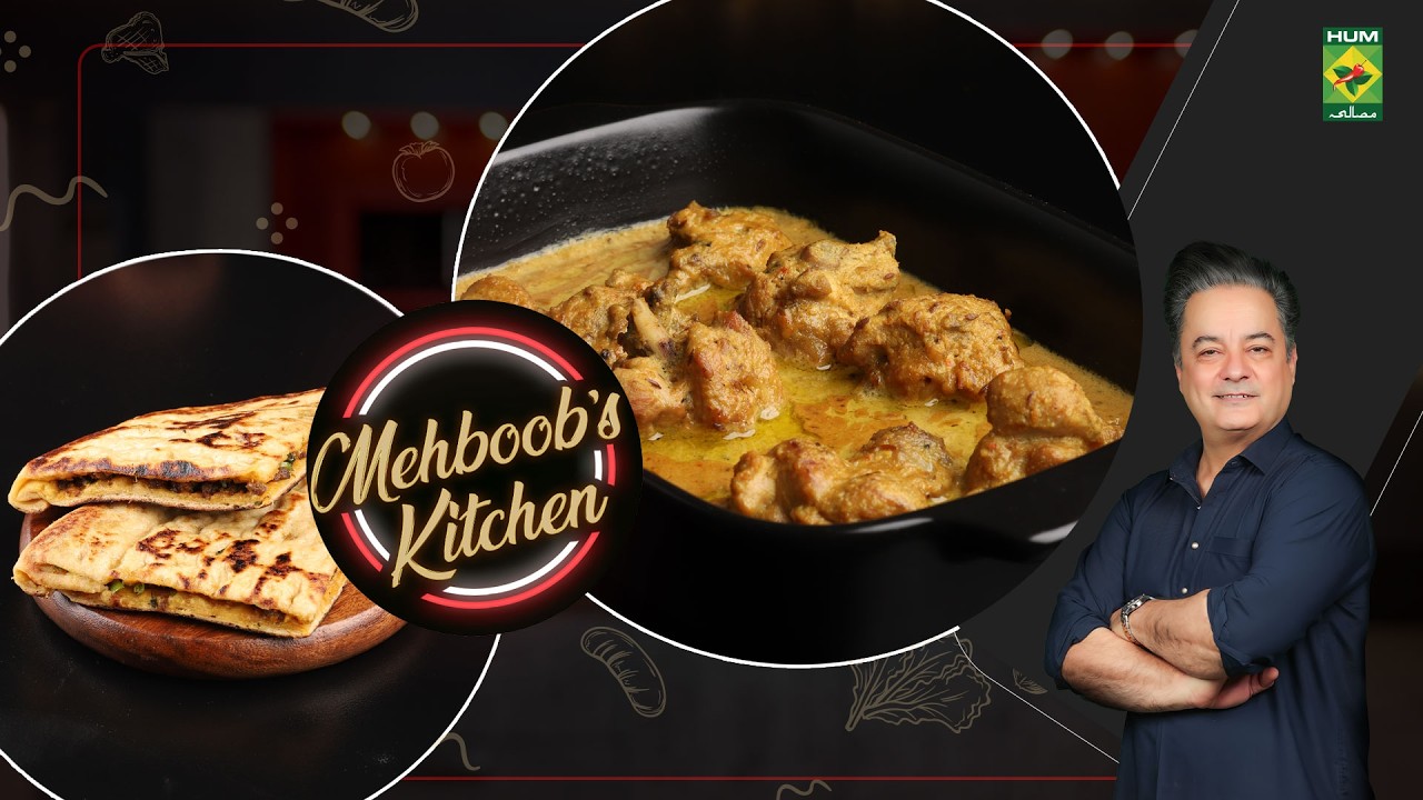 Mehoob Rind Mughlai Chicken & Qeema Naan | Mehboob's Kitchen | Chef Mehboob Khan ...