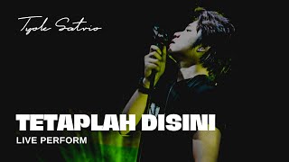 Tyok Satrio - Tetaplah di sini (Live at Warna Kopi)