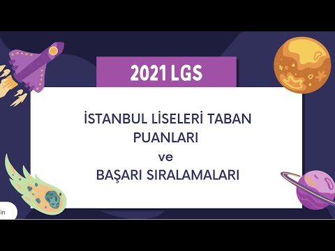 2021 İstanbul Liseleri Taban Puanları: En İyi 10 İstanbul Lisesi