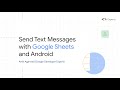 Send SMS Text Messages to any Phone Number with Google Sheets and Android
