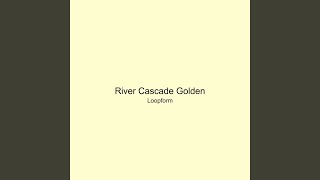 River Cascade Golden