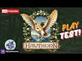 Playtest 1 ~ Hawthorn Live Gameplay