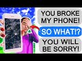 r/Entitledparents "KAREN BREAKS MY PHONE!"