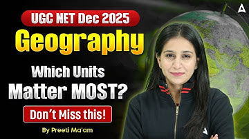 UGC NET Geography Paper 2 | UGC NET Geography Most Important Topics By Preeti Ma