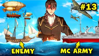 (13) He got into the Medieval Age & began to Develop the Technology of his Empire! - Manhwa Recap