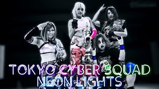 Tokyo Cyber Squad: Neon Lights (Tribute/MV) [トーキョー・サイバー・スクワッド「TCS」]