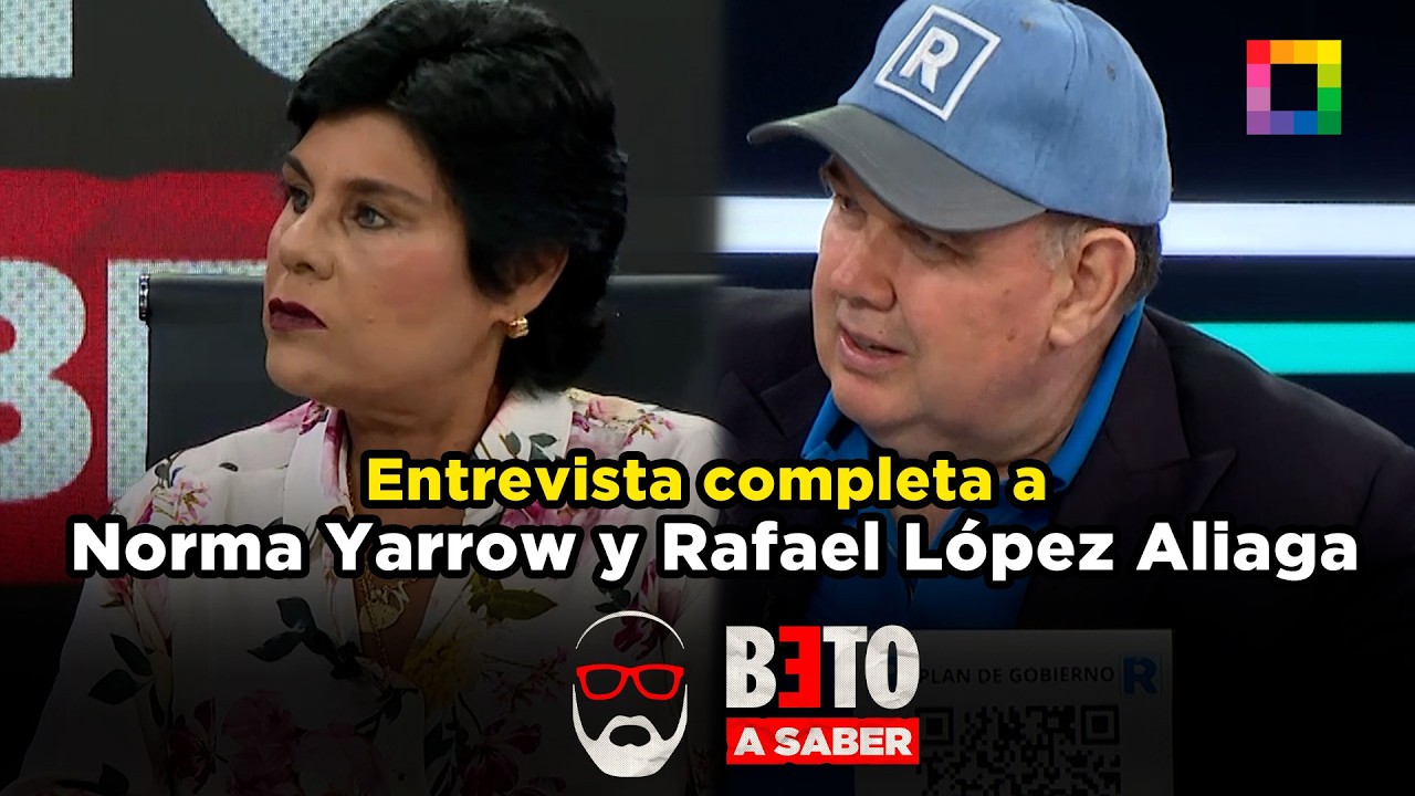 Beto a Saber - FEB 20 - ENTREVISTA COMPLETA A RAFAEL LÓPEZ ALIAGA Y NORMA YARROW | Willax