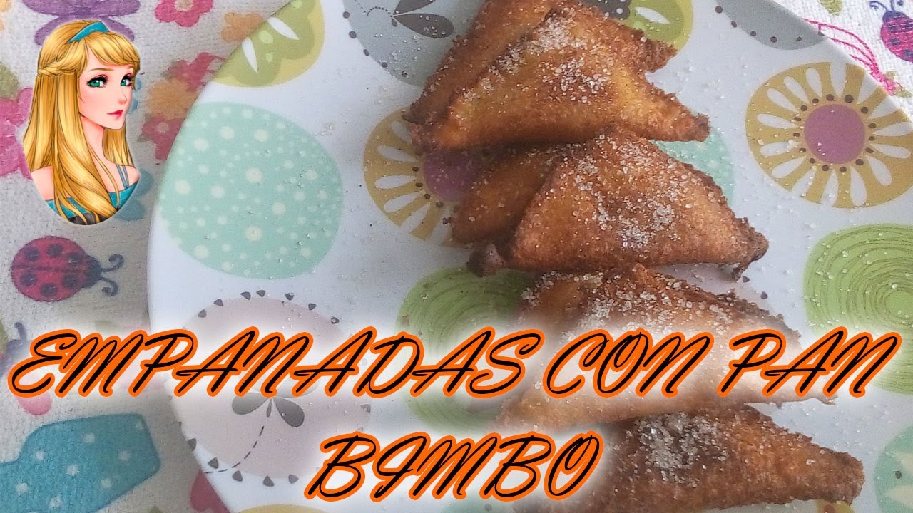 Como preparar Empanadas con pan bimbo MOmentos de Mamá YouTube