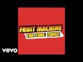 Miniature de la vidéo de la chanson Fruit Machine (Bimbo Jones Remix)