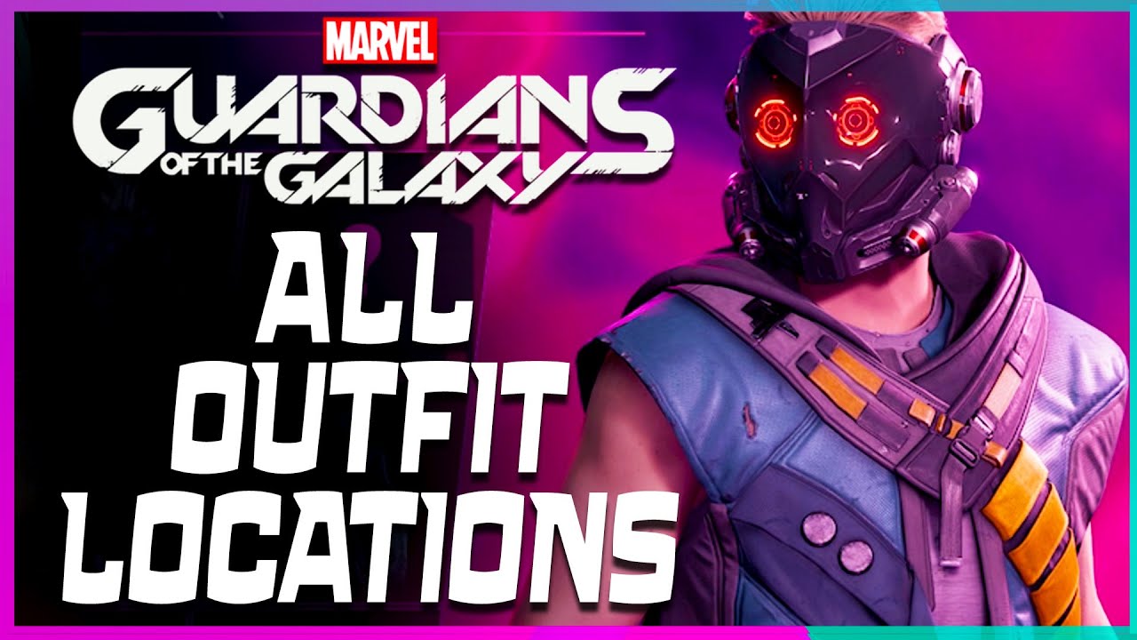 Marvel's Guardians of the Galaxy All Outfit Chest Locations - YouTube