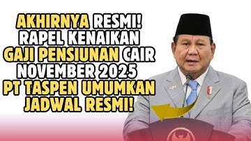💥 AKHIRNYA RESMI! Rapel Kenaikan Gaji Pensiunan Cair November 2025 | PT Taspen Umumkan Jadwal Resmi!