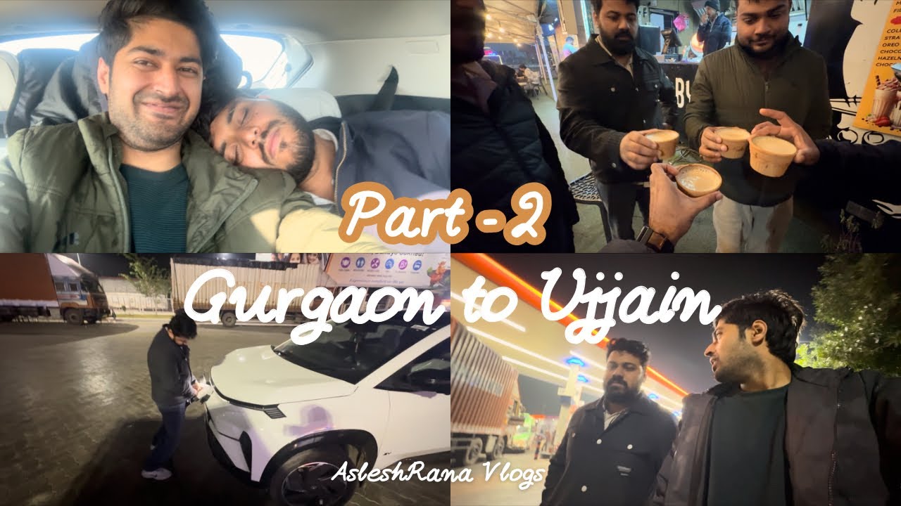 Part -2 || Trip Gurgaon to Ujjain ||  TATA CURVV EV ||