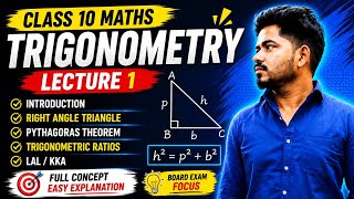 Introduction to Trigonometry Class 10 Maths | Right Triangle & Trigonometric Ratios | L1