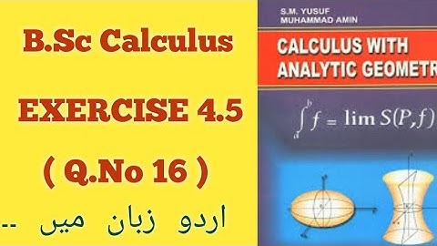 B.Sc Calculus, Exercise 4.5 (Q.No 16)