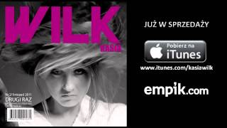 Video thumbnail of "Kasia Wilk - Nieporozumienie"