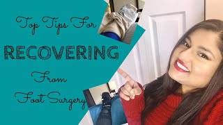 Top Tips For Recovering From Foot Surgery