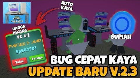 BUG MENGGANDAKAN KOIN SP ATAU SUPIAH DI UPDATE TERBARU V.2.3 CHAPTER 2 PART 1 - Warnet Simulator #19