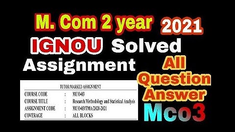 Ignou | Solved assignment | session 2021 June & Dec | MCO3 | All question answer in video