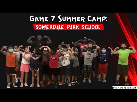 Game 7 Character Builders Summer Camp: Somerdale Park School #Game7even #SocialEmotionalLearning