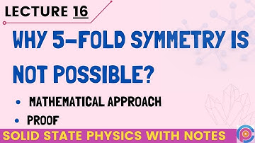 why 5 fold symmetry is not possible?