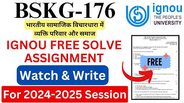 IGNOU BSKG-176 Solve Assignment 2024-2025 Download | IGNOU Free Assignment Download 2025 | #ignou