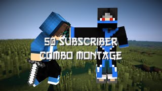 50 Sub Special Combo Montage