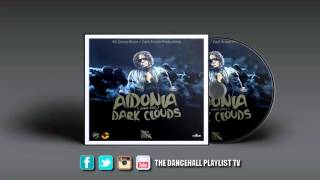 Aidonia - Dark Clouds (Non Smile Riddim) 2016