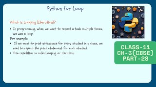 Python for Loop Explained (part 28)| Class 11 CBSE IP Chapter 3 | Flow of Control Made Easy | Exmpl