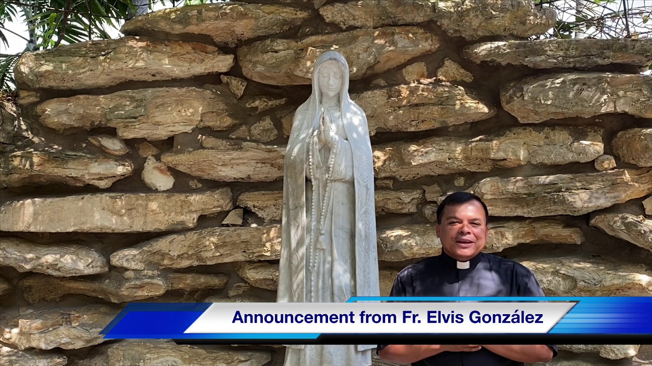 Announcement from Fr. Elvis González YouTube