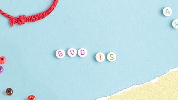 God Is | Week 4