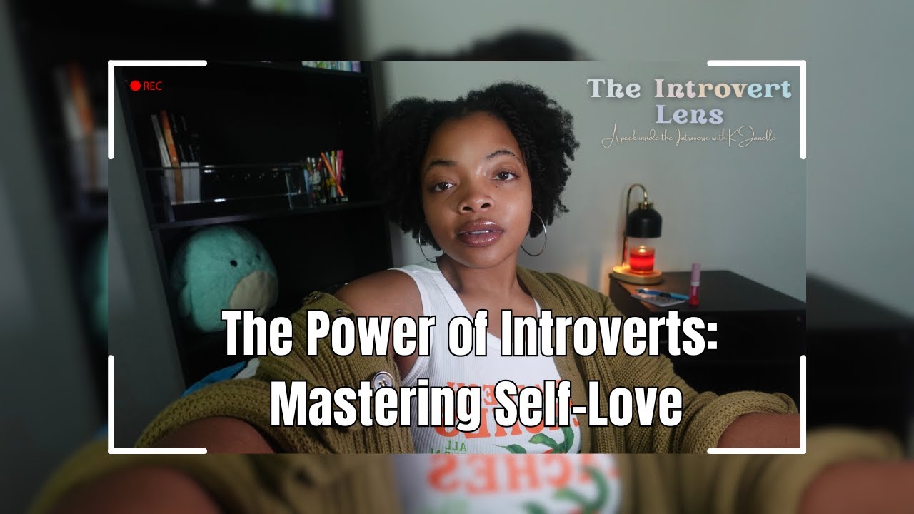 Learn to Accept your Introvert Personality | Tips for Confidence and Self-love