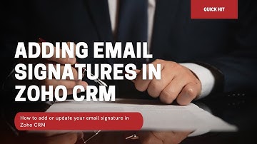 Adding Email Signatures in Zoho CRM