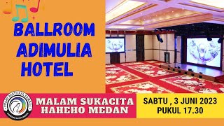 MALAM SUKACITA HAHEHO MEDAN || SABTU, 3 JUNI 2023, Pkl 17.30