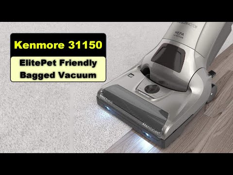 BEST Vacuum Cleaner | Kenmore Elite 31150 Pet Friendly Bagged Upright