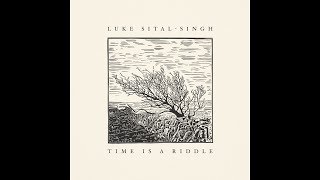 Video voorbeeld van "Luke Sital-Singh — Still"