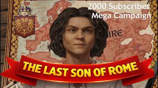 Rome s Last Heir Begins the Ultimate Campaign Crusader Kings 3 Mega Campaign