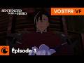 Sentenced to be a Hero | Épisode 3 VF & VOSTFR