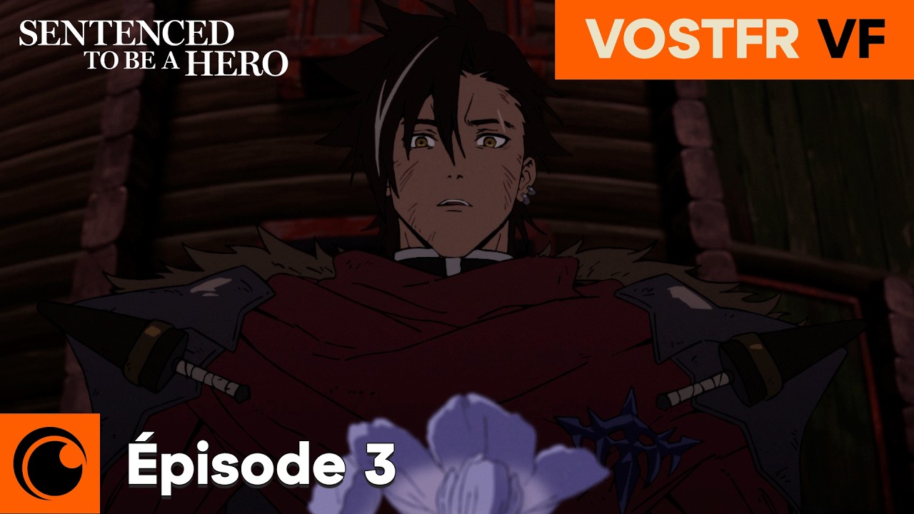 Sentenced to be a Hero | Épisode 3 VF & VOSTFR