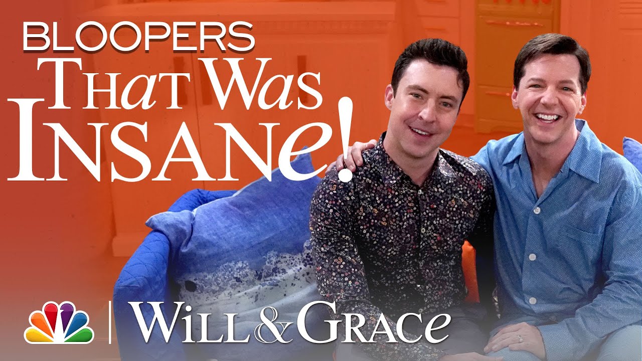 310 Bloopers, Watch the Insanity! - Will & Grace