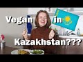 Vegan in Kazakhstan for a Week: Vegetarian in Kazakhstan Week 4