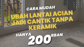 Download Lagu UDAH GA JAMAN PAKE KERAMIK !! SEKARANG JAMANNYA PASANG LANTAI SPC MP3