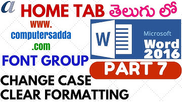 Ms-Word 2016 in Telugu 07 -(Font Group Commands-3 with Shortcuts) (www.computersadda.com)