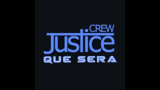 Justice Crew - Que Sera NEW SINGLE 2014