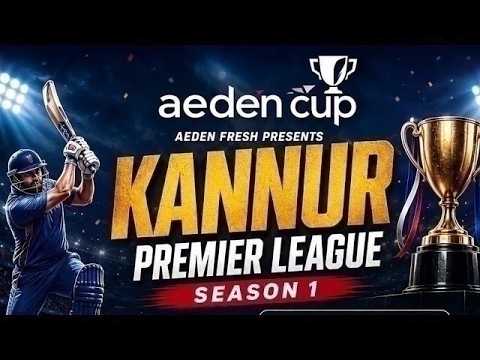 AEDEN CUP 🏆AEDEN FRESH PESENTS KANNUR PREMIER LEAGUE-1