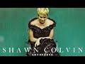 Shawn Colvin - I Used To Be A King from Uncovered