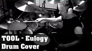Tool - Eulogy - Drum Cover