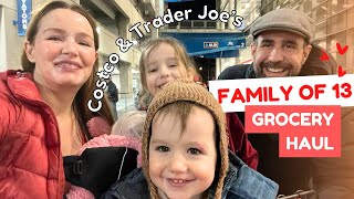 FAMILY OF 13 - GROCERY HAUL 🍅🥑 NYC 🗽 COSTCO & TRADER JOE'S