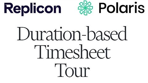 Replicon and Polaris: Duration-based Timesheet Features
